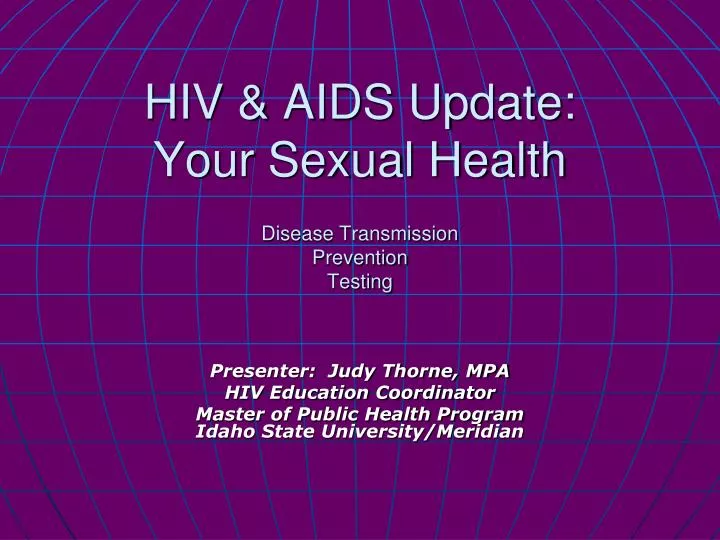 hiv aids update your sexual health disease transmission prevention testing