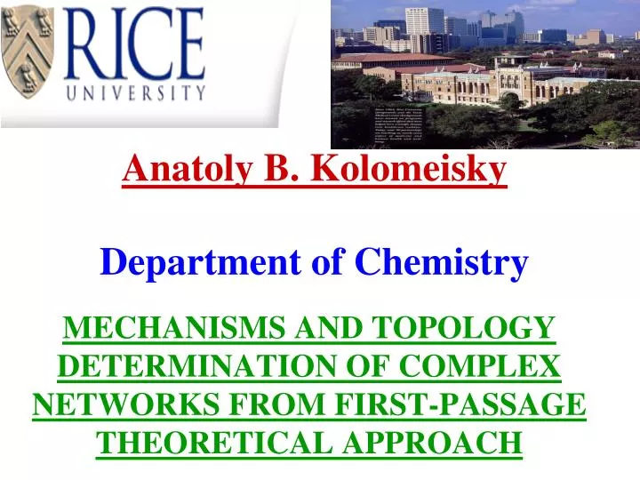 anatoly b kolomeisky department of chemistry