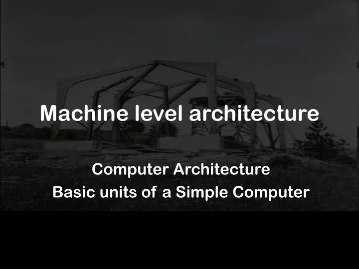 machine level architecture