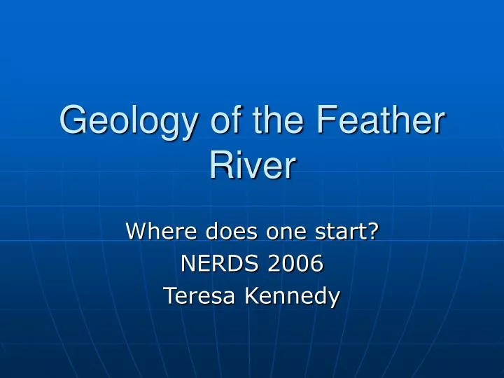geology of the feather river