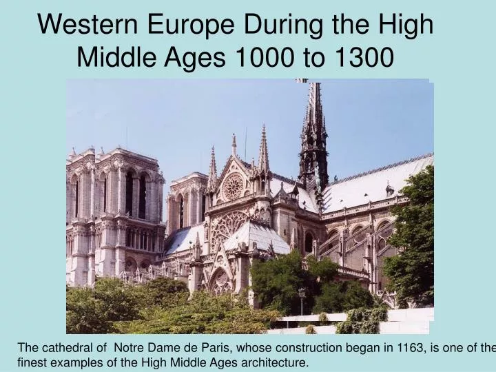 western europe during the high middle ages 1000 to 1300