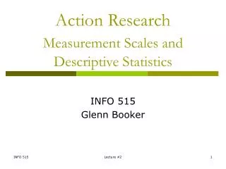 Action Research Measurement Scales and Descriptive Statistics