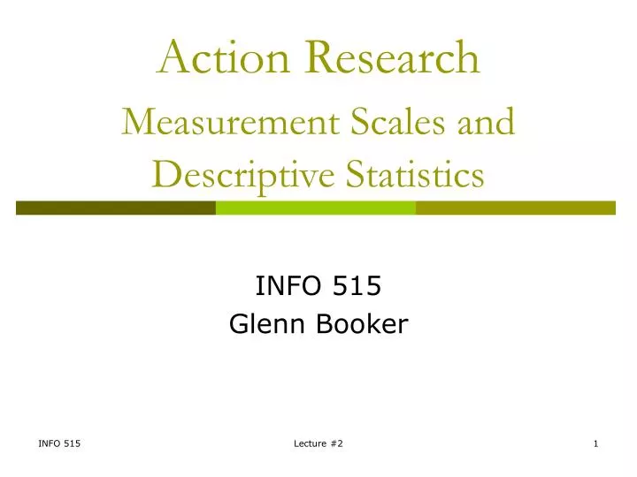 action research measurement scales and descriptive statistics