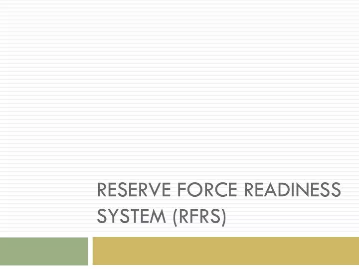 reserve force readiness system rfrs