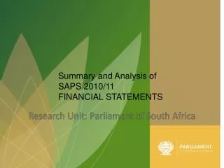 Summary and Analysis of SAPS 2010/11 FINANCIAL STATEMENTS