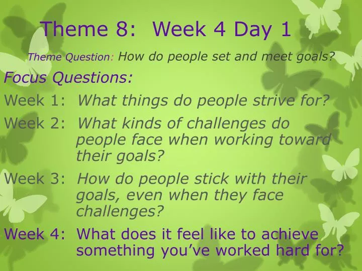 theme 8 week 4 day 1