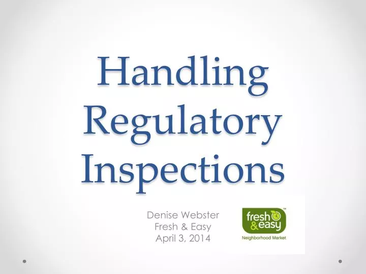 handling regulatory inspections