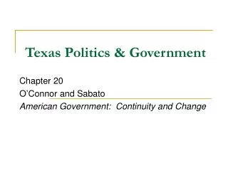 Texas Politics &amp; Government