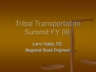 Tribal Transportation Summit FY 06’