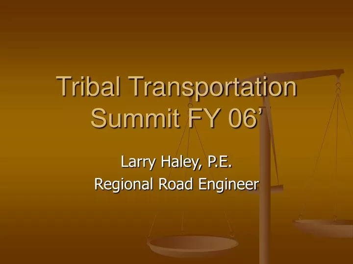 tribal transportation summit fy 06