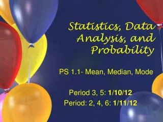 Statistics, Data Analysis, and Probability