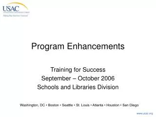 Program Enhancements