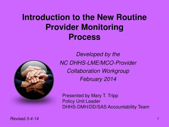 introduction to the new routine provider monitoring process