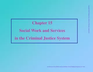 Chapter 15 Social Work and Services in the Criminal Justice System