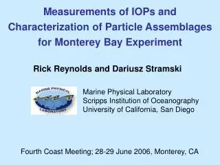Measurements of IOPs and Characterization of Particle Assemblages for Monterey Bay Experiment