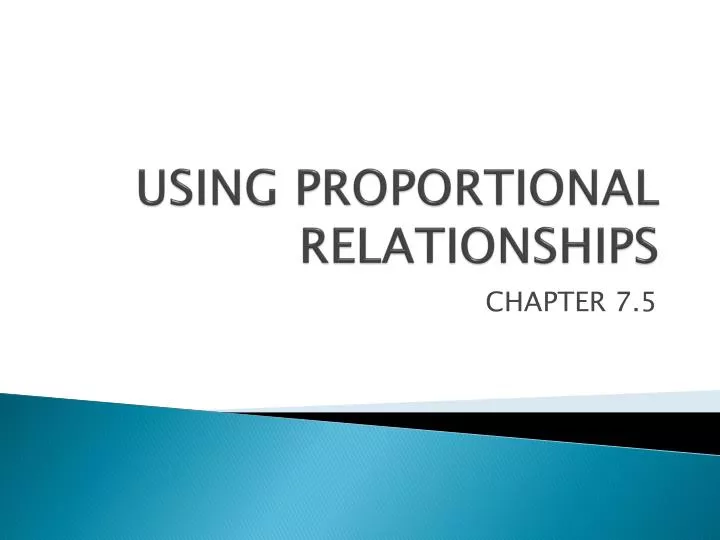 using proportional relationships