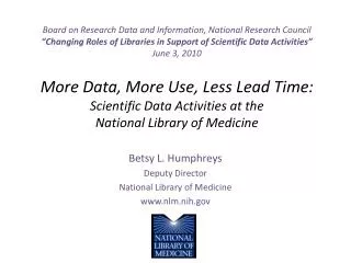 Betsy L. Humphreys Deputy Director National Library of Medicine nlm.nih