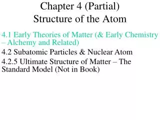 Chapter 4 (Partial) Structure of the Atom