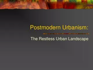 Postmodern Urbanism:
