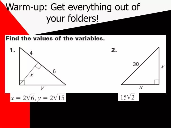 warm up get everything out of your folders