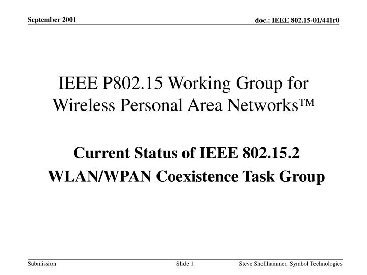 ieee p802 15 working group for wireless personal area networks tm