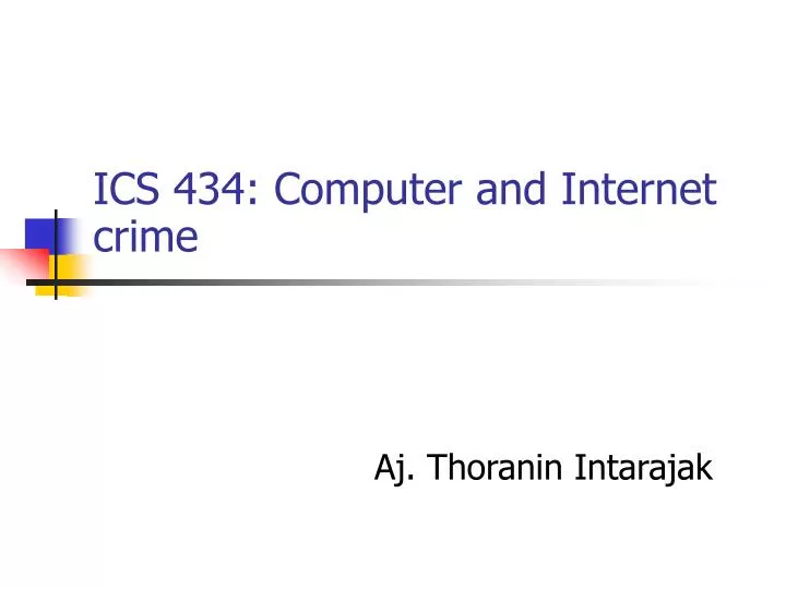 ics 434 computer and internet crime