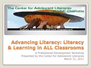 Advancing Literacy: Literacy &amp; Learning in ALL Classrooms