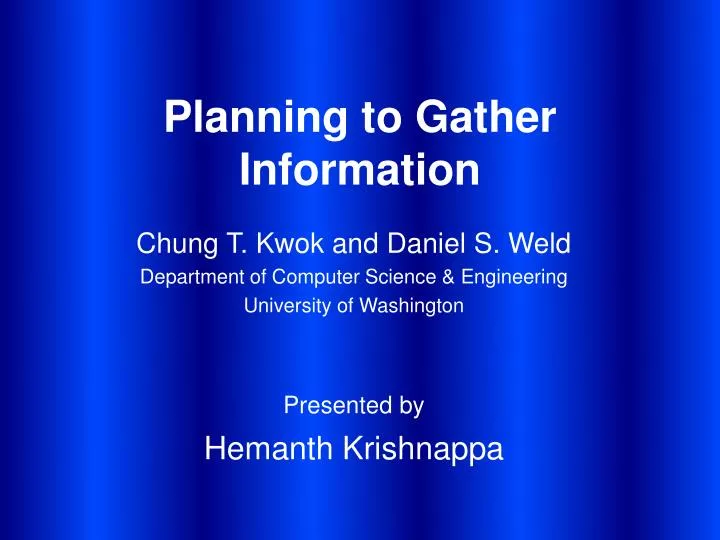 planning to gather information