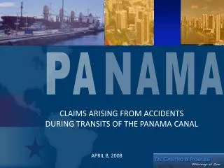 CLAIMS ARISING FROM ACCIDENTS DURING TRANSITS OF THE PANAMA CANAL