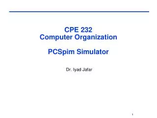 CPE 232 Computer Organization PCSpim Simulator