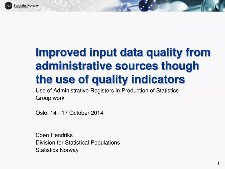 improved input data quality from administrative sources though the use of quality indicators