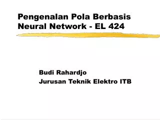 Pengenalan Pola Berbasis Neural Network - EL 424