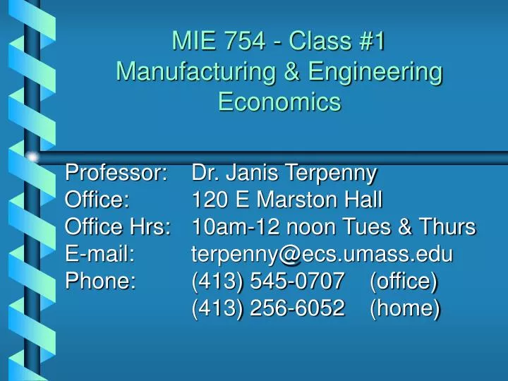 mie 754 class 1 manufacturing engineering economics