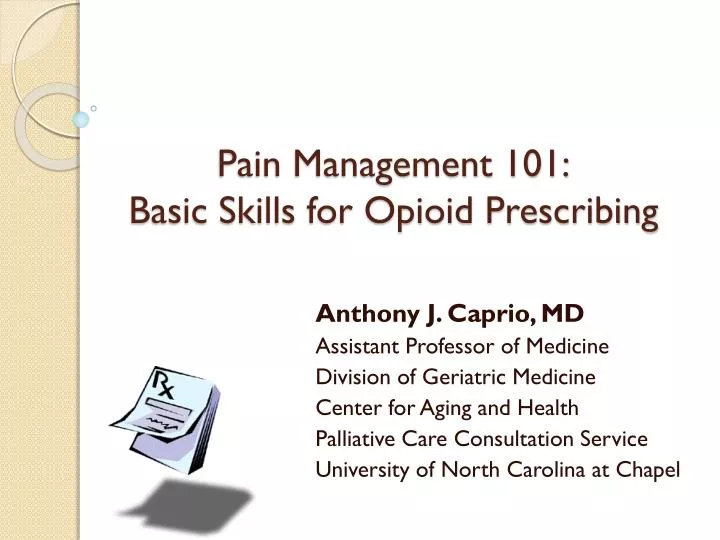 pain management 101 basic skills for opioid prescribing