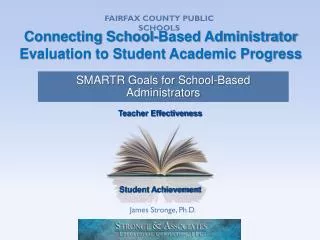 Connecting School-Based Administrator Evaluation to Student Academic Progress