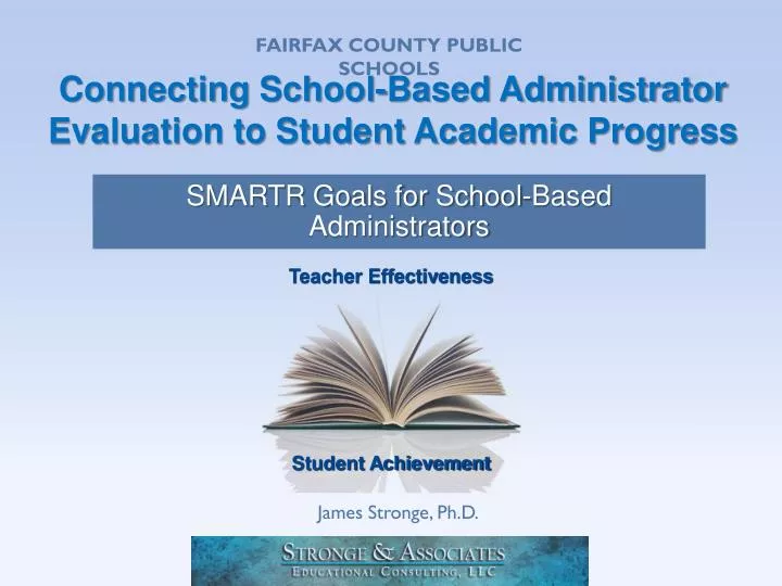 connecting school based administrator evaluation to student academic progress