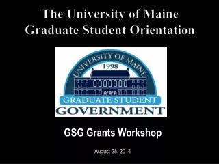The University of Maine Graduate Student Orientation