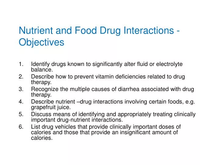 nutrient and food drug interactions objectives