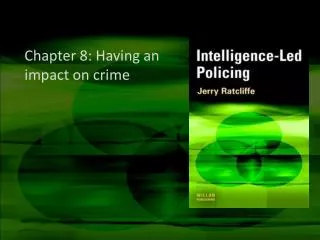 Chapter 8: Having an impact on crime