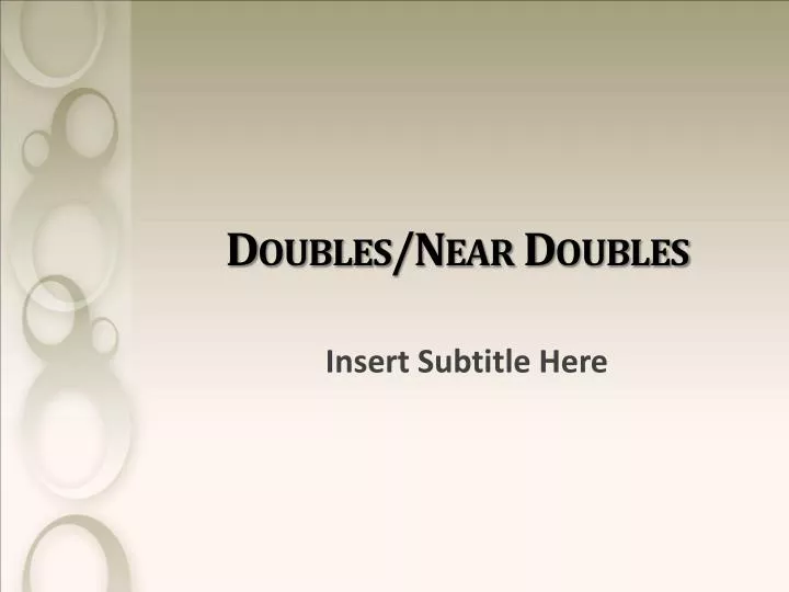 doubles near doubles