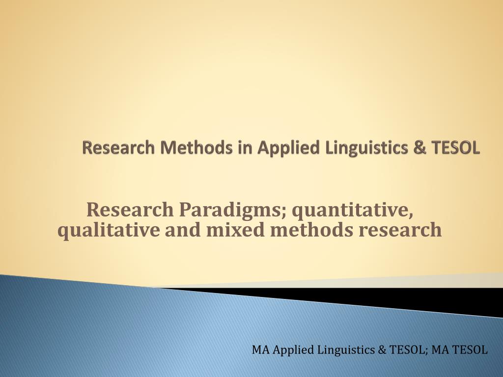 PPT - Research Methods in Applied Linguistics & TESOL PowerPoint ...