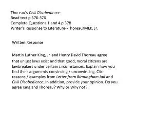Written Response Martin Luther King, Jr. and Henry David Thoreau agree