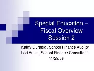 Special Education – Fiscal Overview Session 2