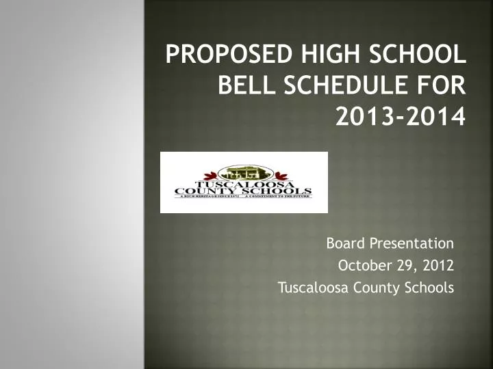 proposed high school bell schedule for 2013 2014