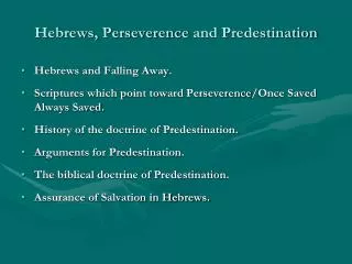 Hebrews, Perseverence and Predestination