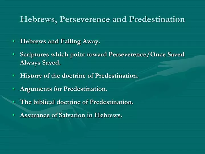 hebrews perseverence and predestination