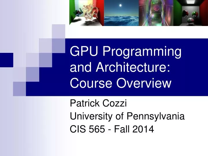 gpu programming and architecture course overview