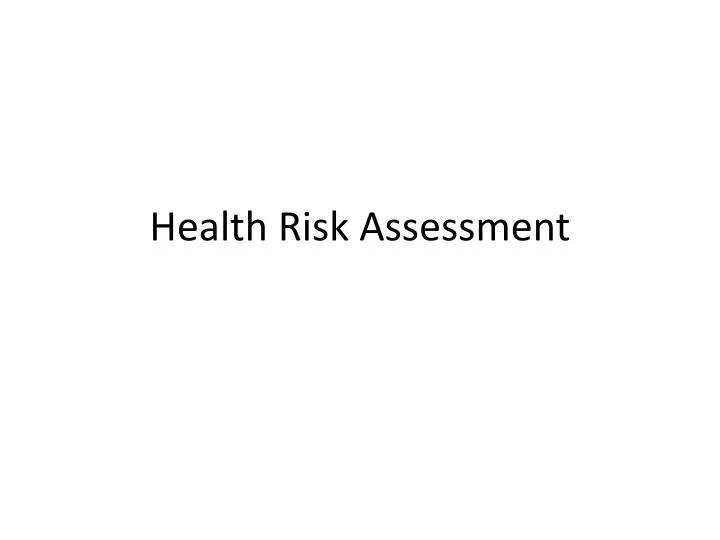 health risk assessment