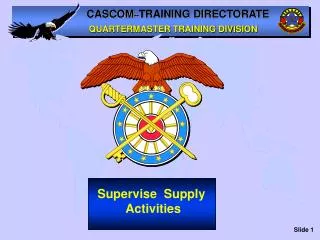 Supervise Supply Activities