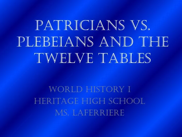 patricians vs plebeians and the twelve tables